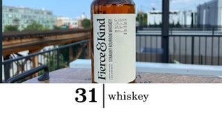 31 Whiskey Review: Fierce & Kind Straight Cask Strength Bourbon